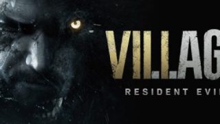 【AVG/PC】生化危机8：村庄/Resident Evil Village（123云盘，下载不限速）