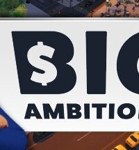 【PC】雄心壮志/Big Ambitions （更新v23.12.2023）百度网盘下载