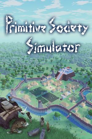 【PC】大荒先民 Primitive Society Simulator Build.16047336 免安装中文【百度/夸克】