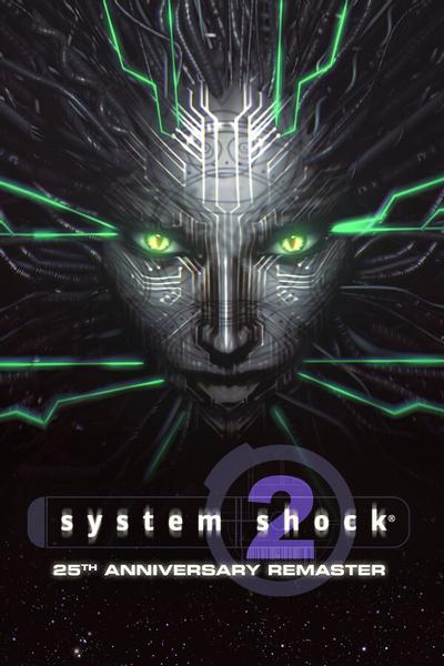 【PC/FPS】网络奇兵2:25周年重制版 System Shock 2: 25th Anniversary Remaster v1.0.0 中文【百度/夸克】