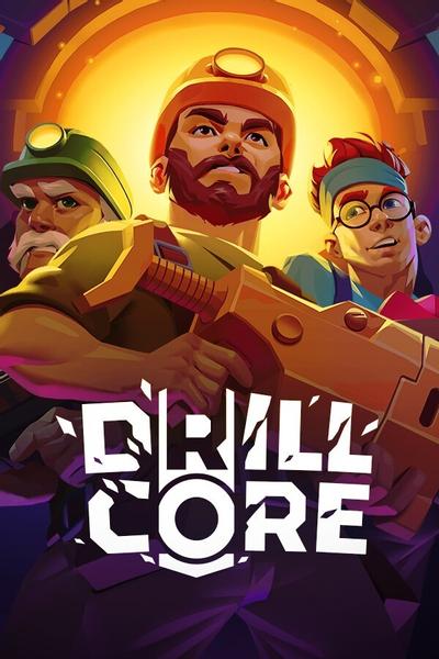 【PC】钻核公司 Drill Core v1.199 免安装中文版【百度/夸克】